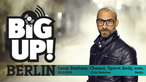 BIG UP! Berlin
