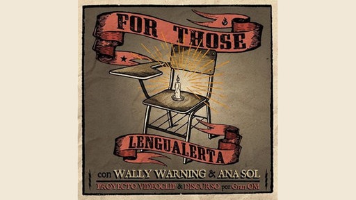 Lengualerta feat. Wally Warning & Ana Sol: For Those