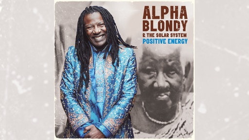 Alpha Blondy & Solar System: Positive Energy