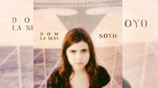 Dom La Nena: "Soyo"