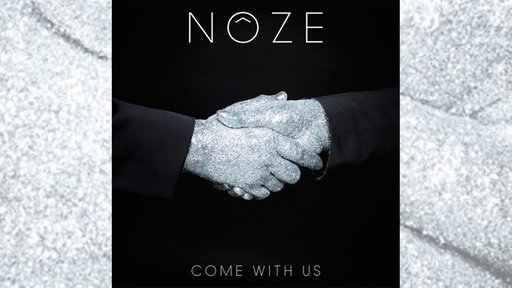 Nôze: Come with us