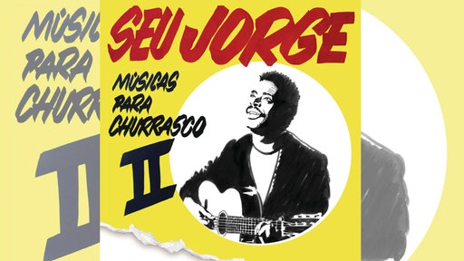 Seu Jorge: Músicas Para Churrasco II