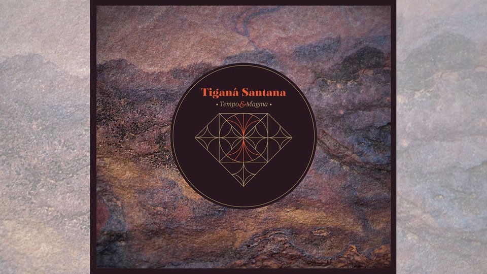 Tigana Santana - Tempo & Magma