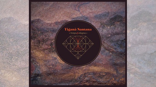 Tigana Santana - Tempo & Magma