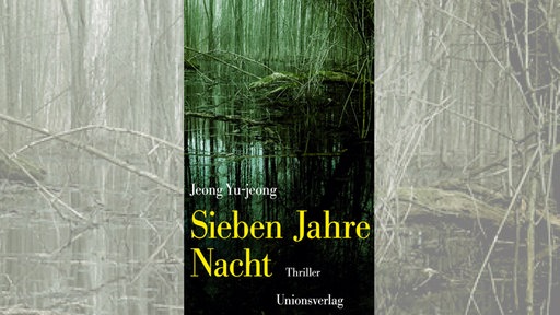Jeong Yu-jeong: Sieben Jahre Nacht